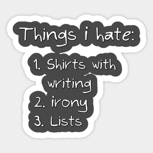 Things I Hate Sticker